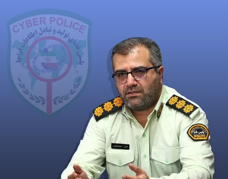 هشدار رئیس پلیس فتا استان آذربایجان شرقی